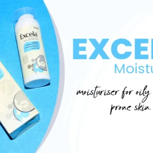 Moisturizer for Men |Why Cipla Excela is Ideal for Oily & Acne Skin